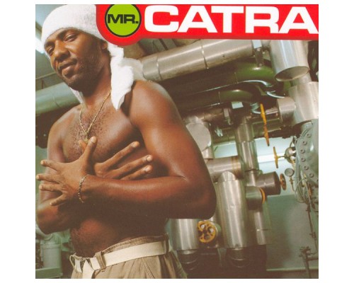 Mr. Catra - Mr. Catra