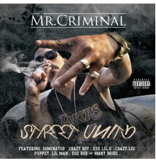 Mr. Criminal - Street Unity