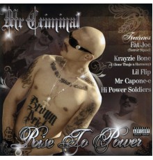 Mr. Criminal - Rise 2 Power