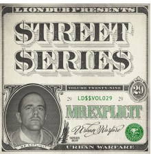 Mr Explicit - Liondub Street Series, Vol. 29 - Urban Warfare (Original Mix)