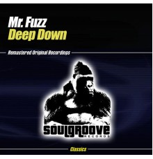 Mr. Fuzz - Deep Down