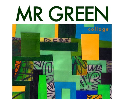 Mr. Green - Collage