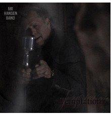 Mr Hansen Band - Temptation