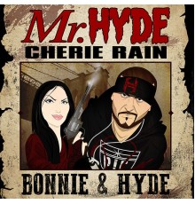 Mr. Hyde - Bonnie & Hyde