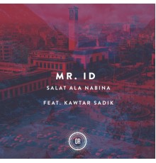 Mr. ID - Salat Ala Nabina