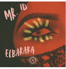 Mr. ID - El Baraka