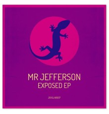 Mr Jefferson - Exposed