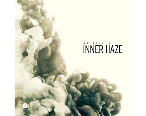 Mr Joseph - Inner Haze