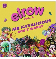 Mr. Kavalicious - Don't Worry