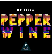 Mr. Killa - Pepper Wine