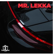 Mr. Lekka - Freak