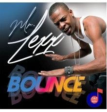 Mr Lexx - Bounce