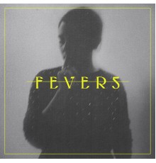 Mr Little Jeans - F E V E R S