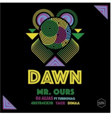 Mr. Ours - Dawn