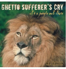 Mr. Rankin - Ghetto Sufferer's Cry