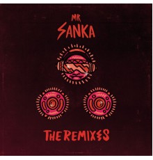 Mr Sanka - Gallon (The Remixes)