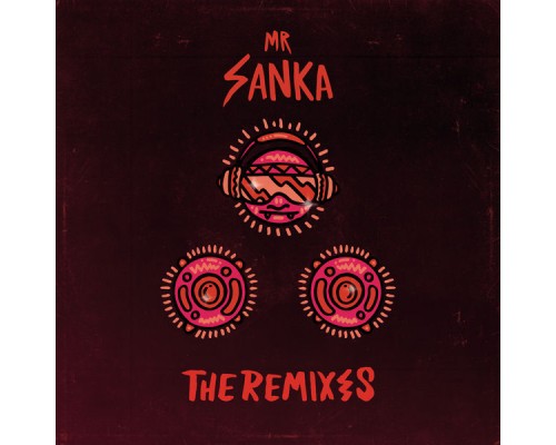 Mr Sanka - Gallon (The Remixes)