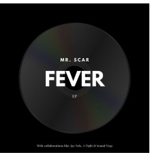 Mr. Scar - Fever