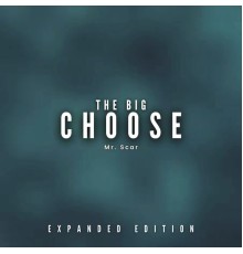 Mr. Scar - The Big Choose