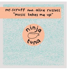 Mr. Scruff - Music Takes Me Up