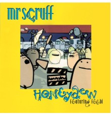 Mr. Scruff - Honeydew