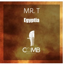 Mr. T - Egyptia