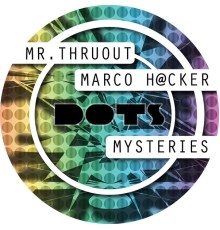 Mr. ThruouT - Mysteries