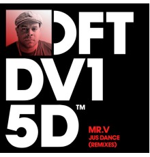 Mr. V - Jus Dance  (Remixes)