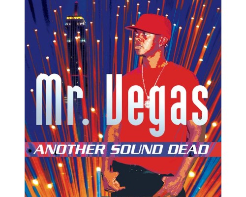 Mr. Vegas - Another Sound Dead