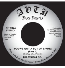 Mr. Wigg & Co - You've Got a Lot of Living