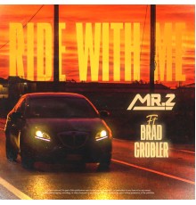 Mr. Z - Ride With Me
