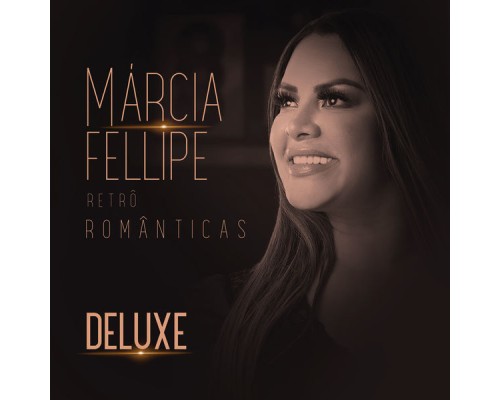 Márcia Fellipe - Retrô Românticas  (DELUXE)