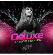 Márcia Fellipe - Márcia Fellipe - POWER  (DELUXE)