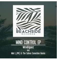 Mrodriguez - Mind Control EP