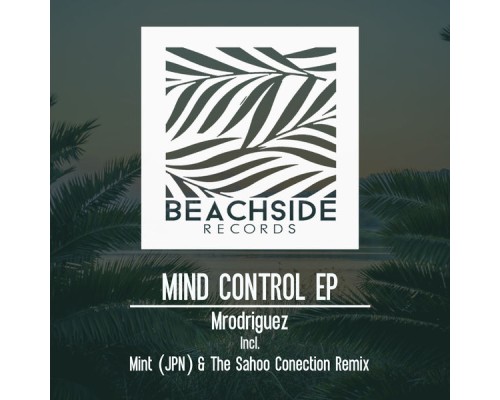 Mrodriguez - Mind Control EP