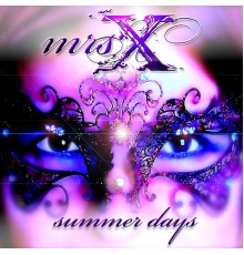 Mrs. X - Summer Days