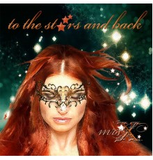 Mrs. X - To the Stars and Back