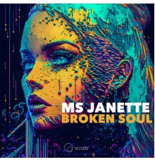 Ms Janette - Broken Soul