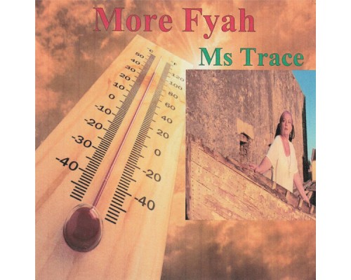 Ms Trace - More Fyah