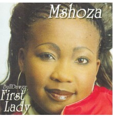 Mshoza - BullDawgz First Lady