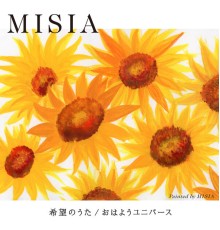 Mísia - Kibouno Uta / Ohayo Universe