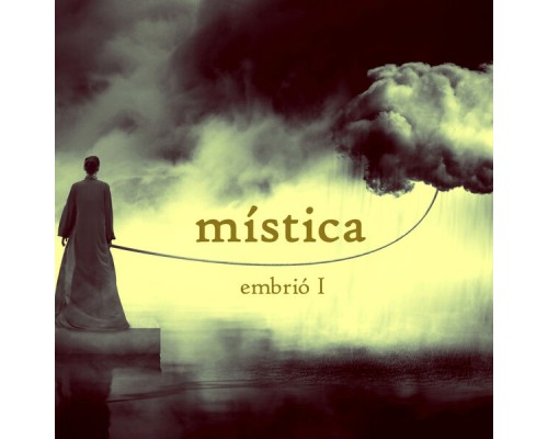 Mística - Embrio I