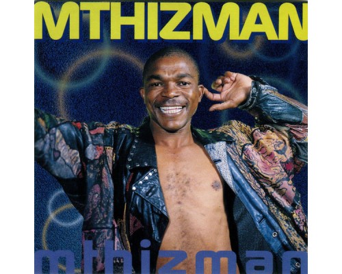 Mthizman - Mthizman