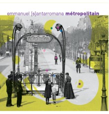 Métropolitain - Métropolitain