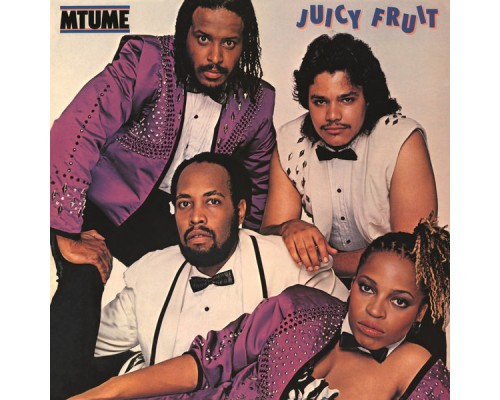 Mtume - Juicy Fruit (Expanded)