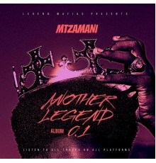 Mtzamani - Another legend