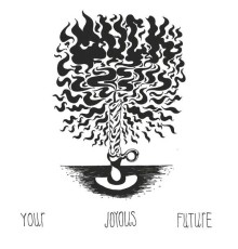 Muck - Your Joyous Future