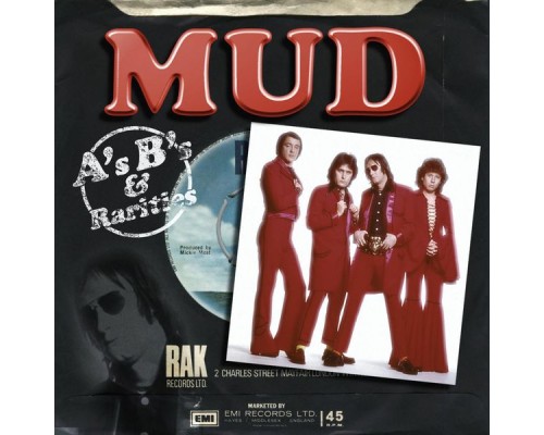 Mud - A's, B's And Rarities