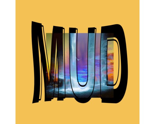 Mud - Clear as Mud