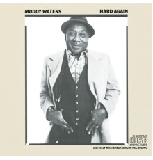 Muddy Waters - Hard Again